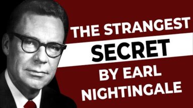 (LISTEN TO THIS EVERY DAY) Earl Nightingale - The Strangest Secret
