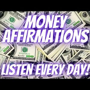 Money Affirmations For Infinite Abundance! (Listen Every Day!)