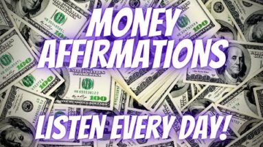 Money Affirmations For Infinite Abundance! (Listen Every Day!)
