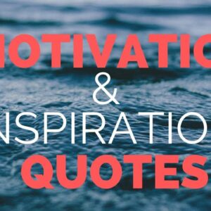 Motivation and Inspiration Quotes - Never Give Up