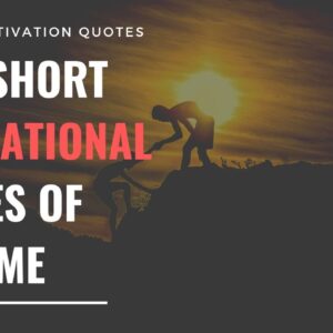 Motivation Quotes - Best Short Motivational Quotes of All Time Volume 1