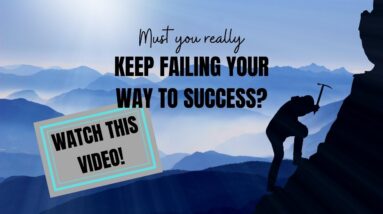 Motivational Life Quotes [Keep Failing your way to Success]