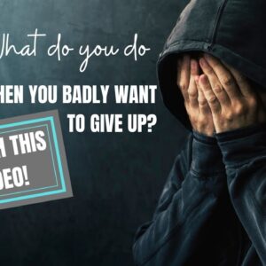 Motivational Life Quotes [When You Want to Give Up Badly]