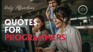 What Are The Best Motivational Quotes For Programmers?  18 Affirmations For Programming Excellence!