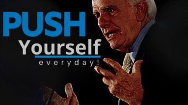 PUSH YOURSELF EVERY DAY!!! | Jim Rohn Motivational Speeches 2021