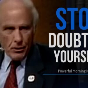 STOP DOUBTING YOURSELF | Jim Rohn Motivational Speeches