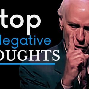 STOP NEGATIVE SELF TALK  | Jim Rohn Motivational Speeches