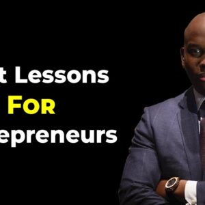 The BEST Advice for Entrepreneurs - Vusi Thembekwayo