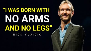The Most Inspiring Story You've Never Heard Of | Nick Vujicic Motivation