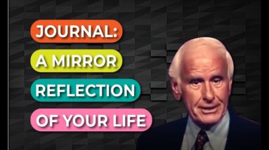 Why and How to Use a Journal | Jim Rohn [Part 2 of 4]