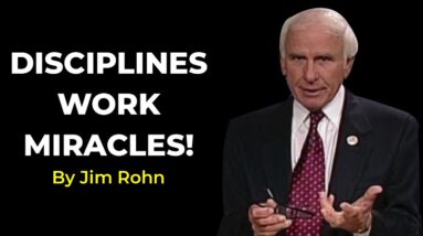 Be Disciplined | Jim Rohn Discipline Motivation