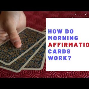 Can You Create And Use Morning Affirmation Cards?