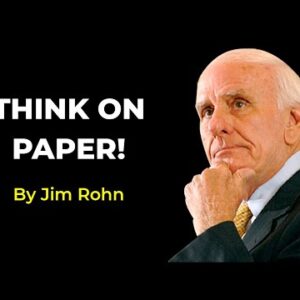 Using a Journal Can Change Your Life | Jim Rohn