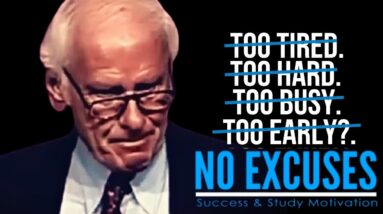 NO MORE EXCUSES | Jim Rohn Motivational Speeches