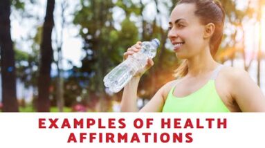 What Are Some Examples of Health Affirmations?
