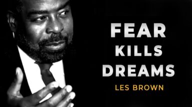 How to Overcome Fear of Failure | Les Brown Motivation