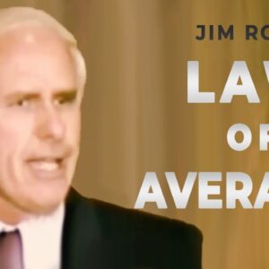 Law Of Averages - How To Be Successful In Anything You Do by Jim Rohn
