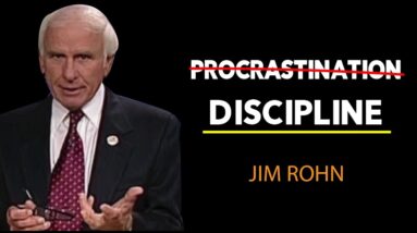 Master the Art of Discipline | Jim Rohn Motivational Video