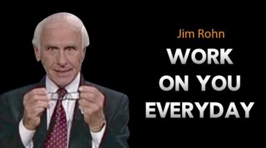 Learn to Work Harder on Yourself | Jim Rohn Motivational Speech