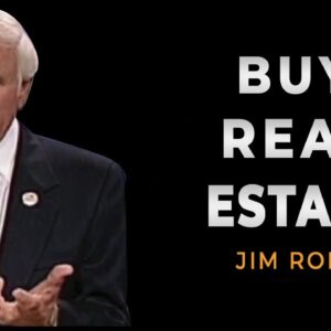 Why You Should Invest In Real Estate Right Now - Jim Rohn